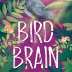 Bird Brain by Joanne Levy