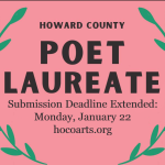 Howard County Poet Laureate Application Deadline Extended to January 22